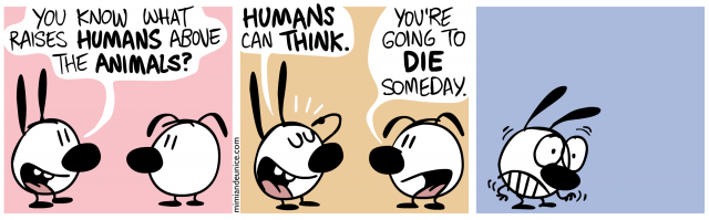 humans can think...about death