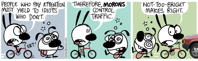 morons control traffic